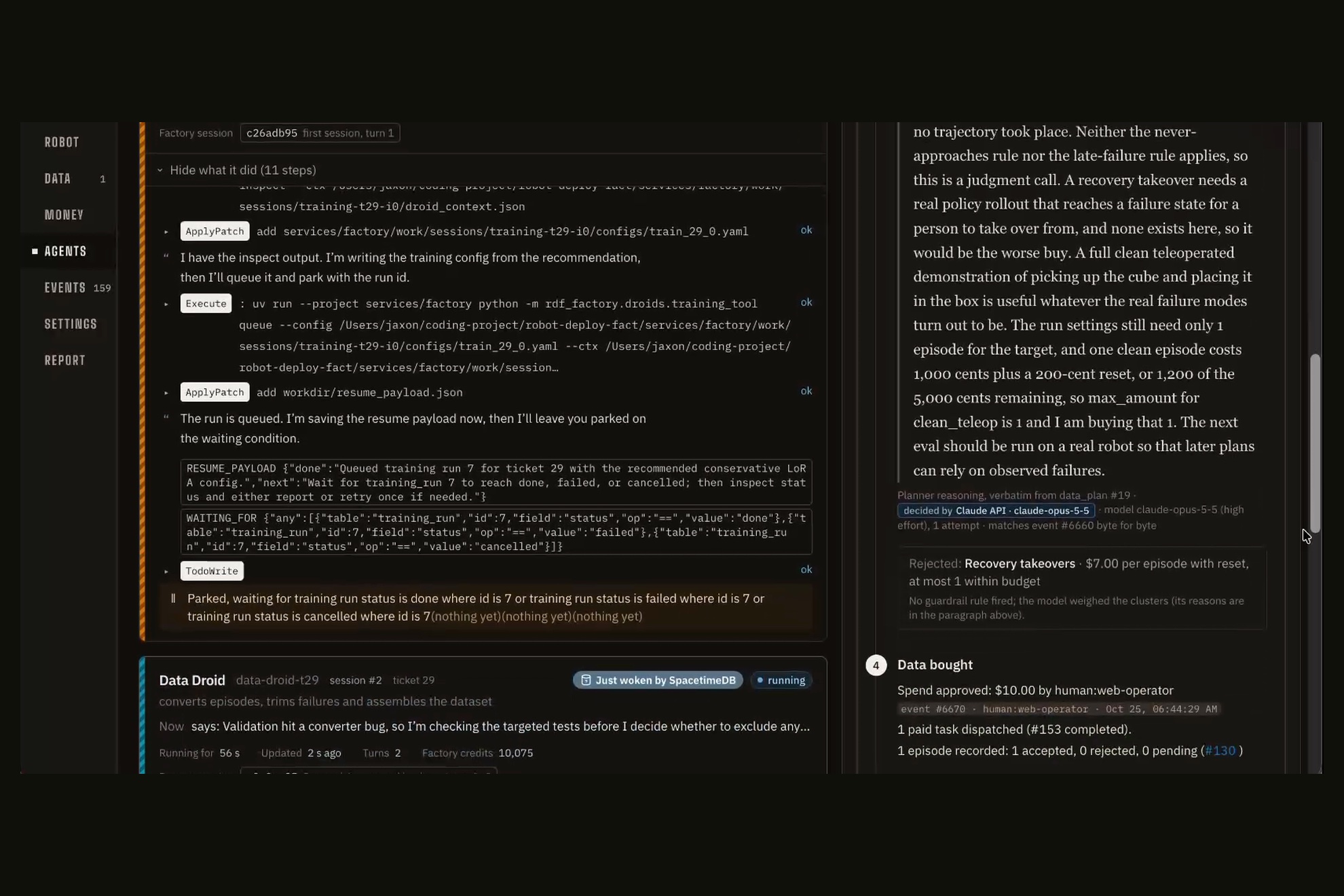 The Agents page: a Training Droid session log ending in a WAITING_FOR predicate on training run 7, a Data Droid tagged Just woken by SpacetimeDB, and the planner's verbatim reasoning for buying one clean demo next to the human's $10 approval